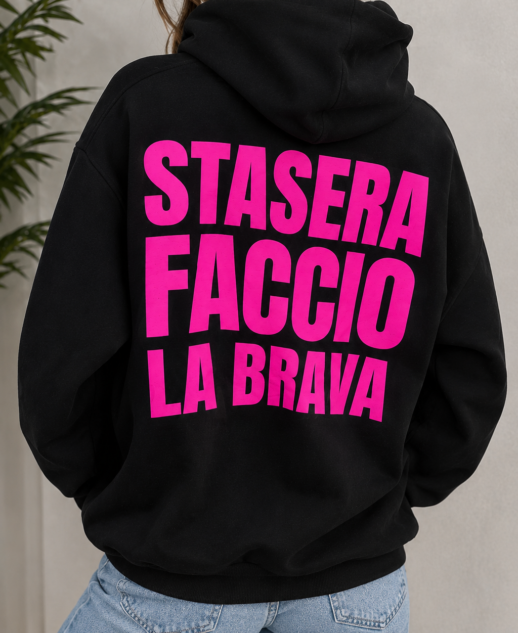 Felpa Sta sera faccio la brava/o